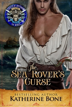 The Sea Rover's Curse - Book #39 of the Pirates of Britannia