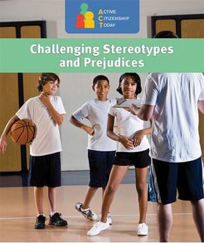 Challenging Stereotypes and Prejudices - Book  of the Active Citizenship Today