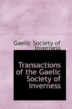 Transactions of the Gaelic Society of Inverness