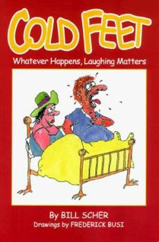 Paperback Cold Feet: Whatever Happens, Laughing Matters Book