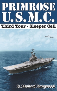 Paperback Primrose U.S.M.C. Third Tour: Sleeper Cell Book