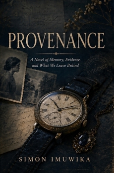Paperback Provenance: A Novel of Memory, Evidence, and What We Leave Behind Book
