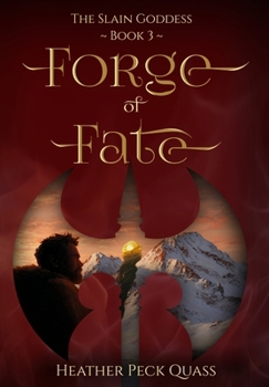 Forge of Fate (The Slain Goddess)