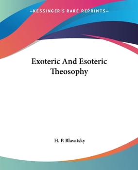 Paperback Exoteric And Esoteric Theosophy Book