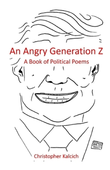 Paperback An Angry Generation Z: A Book of Political Poems Book