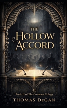 The Hollow Accord (The Covenant Trilogy)