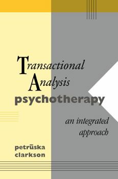Hardcover Transactional Analysis Psychotherapy: An Integrated Approach Book