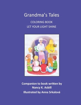 Paperback Grandma's Tales Coloring Book: Let Your Light Shine Book