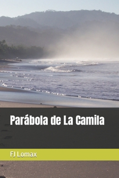 Paperback Parábola de La Camila [Spanish] Book