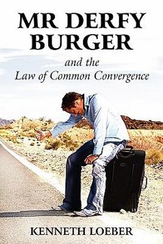 Paperback Mr. Derfy Burger: And the Law of Common Convergence Book