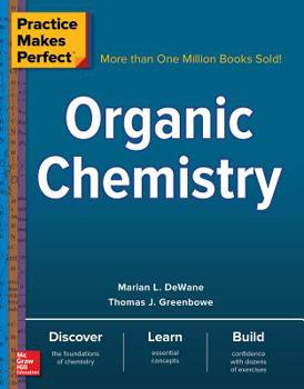 Paperback Practice Makes Perfect: Organic Chemistry Book