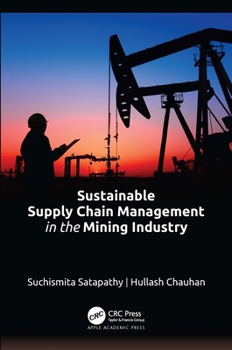 Hardcover Sustainable Supply Chain Management in the Mining Industry Book