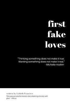 Paperback First Fake Loves Book