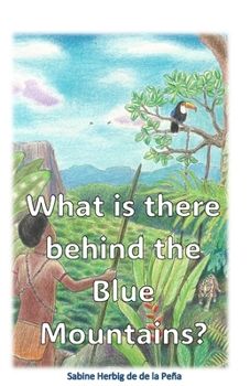 What is there behind the Blue Mountains?