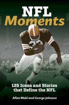 Paperback NFL Moments: 125 Icons and Stories That Define the NFL Book