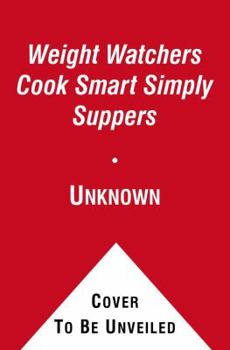 Paperback Weight Watchers Cook Smart Simply Suppers: Cook Smart. Book
