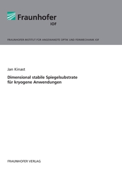 Paperback Dimensional stabile Spiegelsubstrate für kryogene Anwendungen. [German] Book