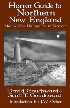 Paperback Horror Guide to Northern New England: Maine, New Hampshire, and Vermont Book