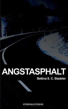 Paperback Angstasphalt: Kriminalroman [German] Book