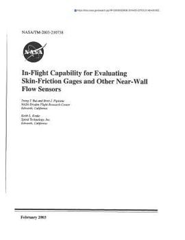 Paperback In-Flight Capability for Evaluating Skin-Friction Gages and Other Near-Wall Flow Sensors Book
