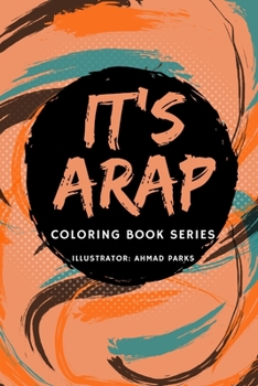 Paperback It's A.R.A.P. Coloring Book Series: Women's History Edition Book