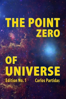 Paperback The Point Zero of Universe: Black Holes Book