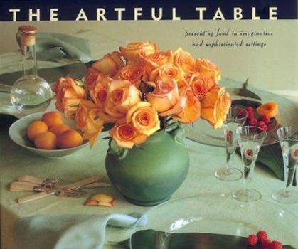 Hardcover The Artful Table Book