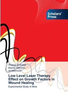 Paperback Low Level Laser Therapy Effect on Growth Factors in Wound Healing Book