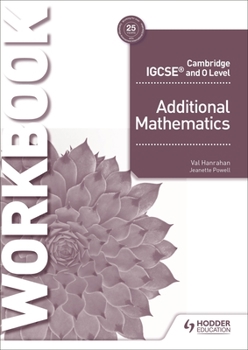 Paperback Cambridge IGCSE and O Level Additional Mathematics Workbook: Hodder Education Group Book