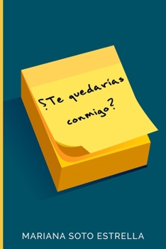 Paperback ¿Te quedarías conmigo? [Spanish] Book