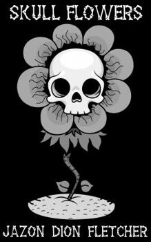 Paperback Skull Flowers Book