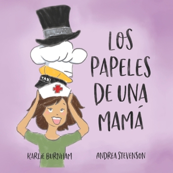 Paperback Los Papeles de una Mamá [Spanish] Book