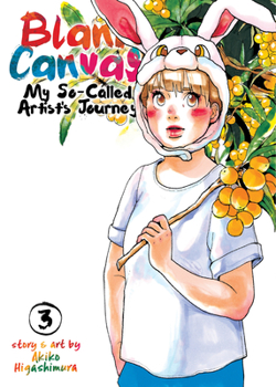 Paperback Blank Canvas: My So-Called Artist's Journey (Kakukaku Shikajika) Vol. 3 Book