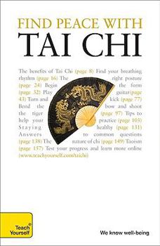 Paperback Teach Yourself Find Peace with Tai Chi Book