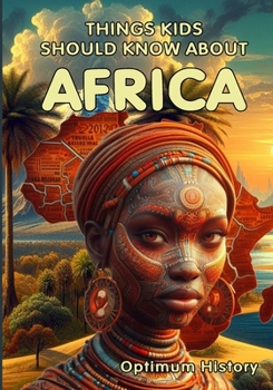 Paperback Things Kids Should Know About Africa Book
