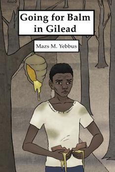 Paperback Going for Balm in Gilead Book