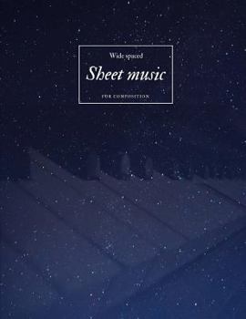 Paperback Wide Spaced Sheet Music for Composition: 10 Staves Per Page Book