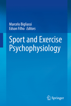 Hardcover Sport and Exercise Psychophysiology Book