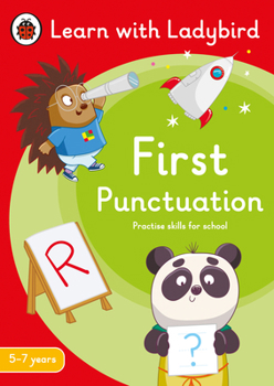 Paperback First Punctuation: A Learn with Ladybird Activity Book 5-7 years (Ladybird Readers) Book