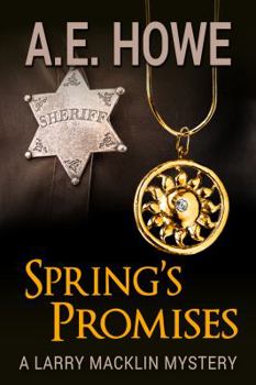 Paperback Spring's Promises (Larry Macklin Mysteries) Book