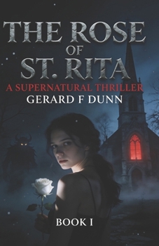 The Rose of St. Rita: Brother Greg