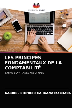 Paperback Les Principes Fondamentaux de la Comptabilité [French] Book