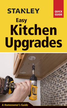 Spiral-bound Stanley Easy Kitchen Upgrades Book