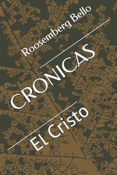 Paperback Cronicas: El Cristo [Spanish] Book