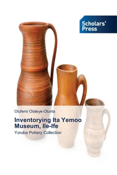 Paperback Inventorying Ita Yemoo Museum, Ile-Ife Book