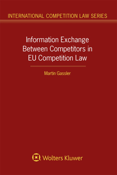 Hardcover Information Exchange Between Competitors in EU Competition Law Book