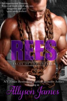 Rees (Tales of the Shareem, #1) - Book #1 of the Tales Of The Shareem