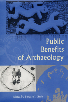 Paperback Public Benefits of Archaeology Book