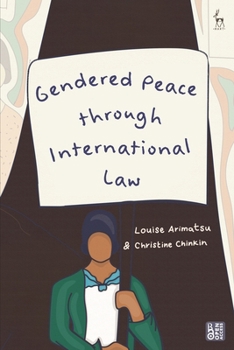 Hardcover Gendered Peace Through International Law Book