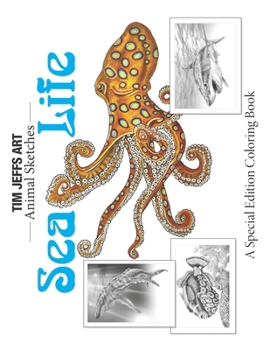 Paperback Sea Life: A Special Edition Coloring Book